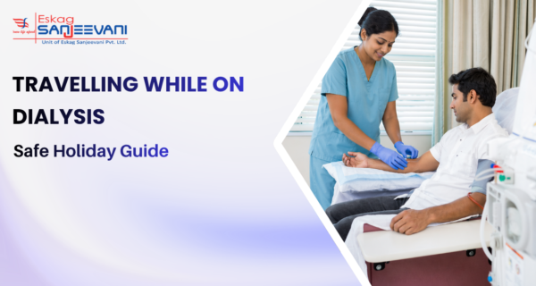 Travelling While on Dialysis
